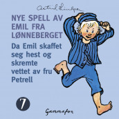 Da Emil skaffet seg hest og skremte vettet av fru Petrell og hele Vimmerby av Astrid Lindgren (Nedlastbar lydbok)