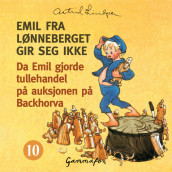 Omslag - Da Emil gjorde tullehandel på auksjonen på Backhorva