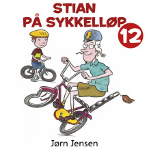 Stian på sykkelløp av Jørn Jensen (Nedlastbar lydbok)