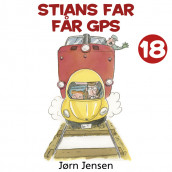 Stians far får GPS av Jørn Jensen (Nedlastbar lydbok)