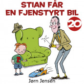 Stian får en fjernstyrt bil av Jørn Jensen (Nedlastbar lydbok)