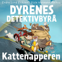 Dyrenes Detektivbyrå - Kattenapperen av Endre Lund Eriksen og Gisle Normann Melhus (Nedlastbar lydbok)