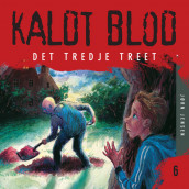 Kaldt blod 6 - Det tredje treet av Jørn Jensen (Nedlastbar lydbok)