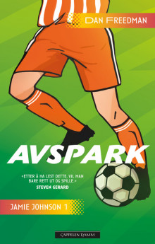 Jamie Johnson 1 - Avspark av Dan Freedman (Ebok)