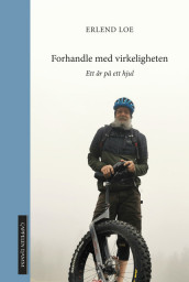 Forhandle med virkeligheten av Erlend Loe (Ebok)