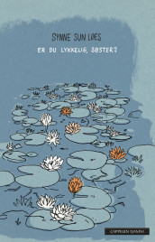 Er du lykkelig, søster? av Synne Sun Løes (Ebok)