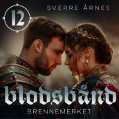 Brennemerket av Sverre Årnes (Nedlastbar lydbok)