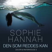 Den som reddes kan av Sophie Hannah (Nedlastbar lydbok)