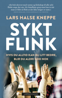 Sykt flink av Lars Halse Kneppe (Ebok)