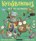 Omslag - Kokosbananas og forte-seg-roboten