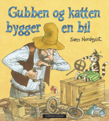 Gubben og katten bygger en bil av Sven Nordqvist (Kartonert)