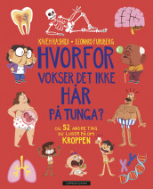 Omslag - Hvorfor vokser det ikke hår på tunga?