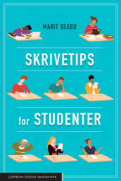 Skrivetips for studenter av Marit Segbø (Heftet)