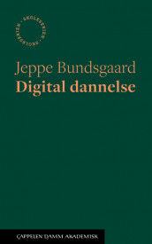 Digital dannelse av Jeppe Bundsgaard (Heftet)