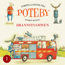 Poteby - Brannstasjonen av Sharon Rentta (Nedlastbar lydbok)