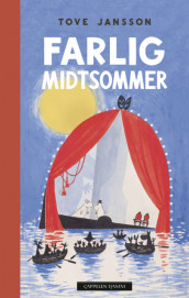 Farlig midtsommer av Tove Jansson (Innbundet)