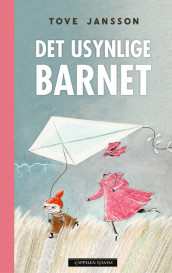 Det usynlige barnet av Tove Jansson (Innbundet)