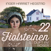 En duft av roser av Inger Harriet Hegstad (Nedlastbar lydbok)