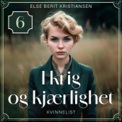 Kvinnelist av Else Berit Kristiansen (Nedlastbar lydbok)