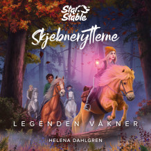 Skjebnerytterne - Legenden våkner av Helena Dahlgren (Nedlastbar lydbok)