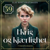 Tyskerungen av Else Berit Kristiansen (Nedlastbar lydbok)