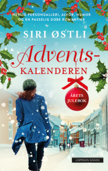 Adventskalenderen av Siri Østli (Innbundet)