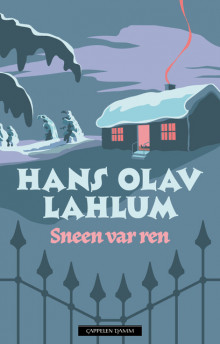 Sneen var ren av Hans Olav Lahlum (Innbundet)