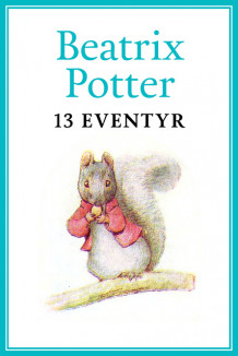 13 eventyr av Beatrix Potter (Ebok)