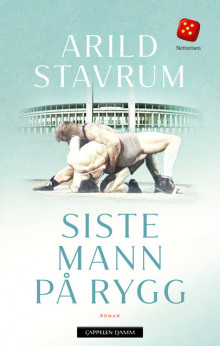 Siste mann på rygg av Arild Stavrum (Innbundet)