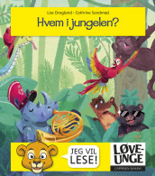 Løveunge - Hvem i jungelen? av Lise Dragland (Innbundet)