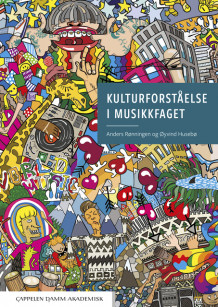 Kulturforståelse i musikkfaget av Øyvind Husebø og Anders Rønningen (Heftet)