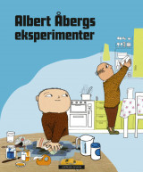 Omslag - Albert Åbergs eksperimenter