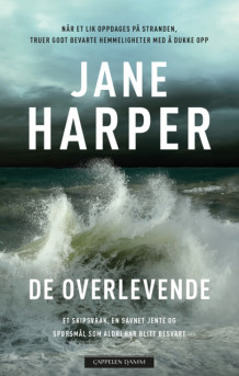 De overlevende av Jane Harper (Innbundet)