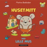 Omslag - Huset mitt med Lille Mus