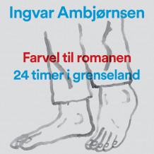 Farvel til romanen av Ingvar Ambjørnsen (Nedlastbar lydbok)