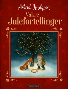 Vakre julefortellinger av Astrid Lindgren og Ilon Wikland (Heftet)