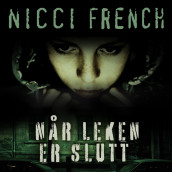 Når leken er slutt av Nicci French (Nedlastbar lydbok)