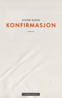 Konfirmasjon av Eivind Buene (Innbundet)