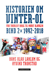 Historien om Vinter-OL av Hans Olav Lahlum og Øyvind Tronstad (Innbundet)