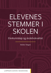 Elevenes stemmer i skolen av Reidun Tangen (Heftet)