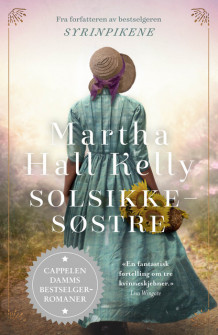 Solsikkesøstre av Martha Hall Kelly (Heftet)