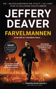 Farvelmannen av Jeffery Deaver (Heftet)