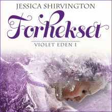 Forhekset av Jessica Shirvington (Nedlastbar lydbok)