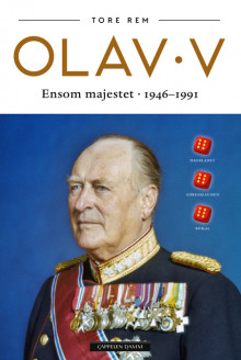 Olav V. Ensom majestet av Tore Rem (Innbundet)