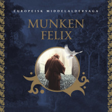 Munken Felix av Flere (Nedlastbar lydbok)