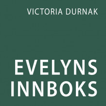Evelyns innboks av Victoria Durnak (Nedlastbar lydbok)
