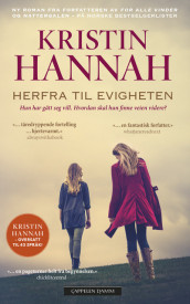 Herfra til evigheten av Kristin Hannah (Ebok)