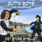 Det store smellet av Axel Hellstenius (Nedlastbar lydbok)