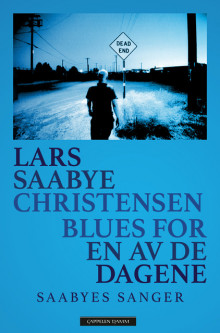 Blues for en av de dagene av Lars Saabye Christensen (Ebok)