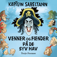 Kaptein Sabeltann - Venner og fiender på de syv hav av Terje Formoe (Nedlastbar lydbok)